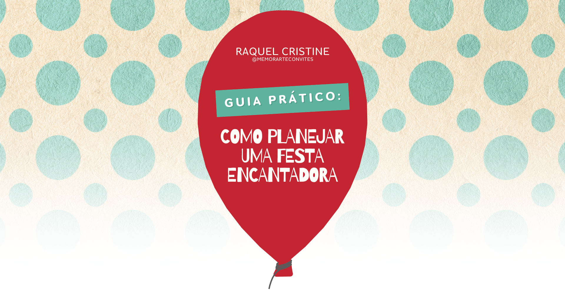 Guia prático: Como planejar uma festa encantadora